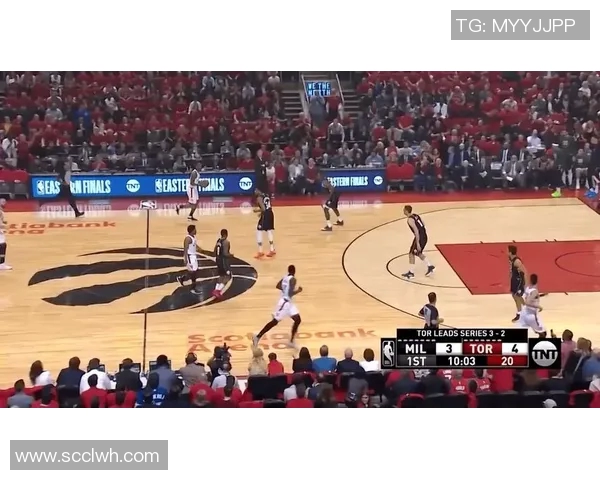 2019年NBA季后赛精彩对决猛龙与雄鹿的巅峰之战回顾